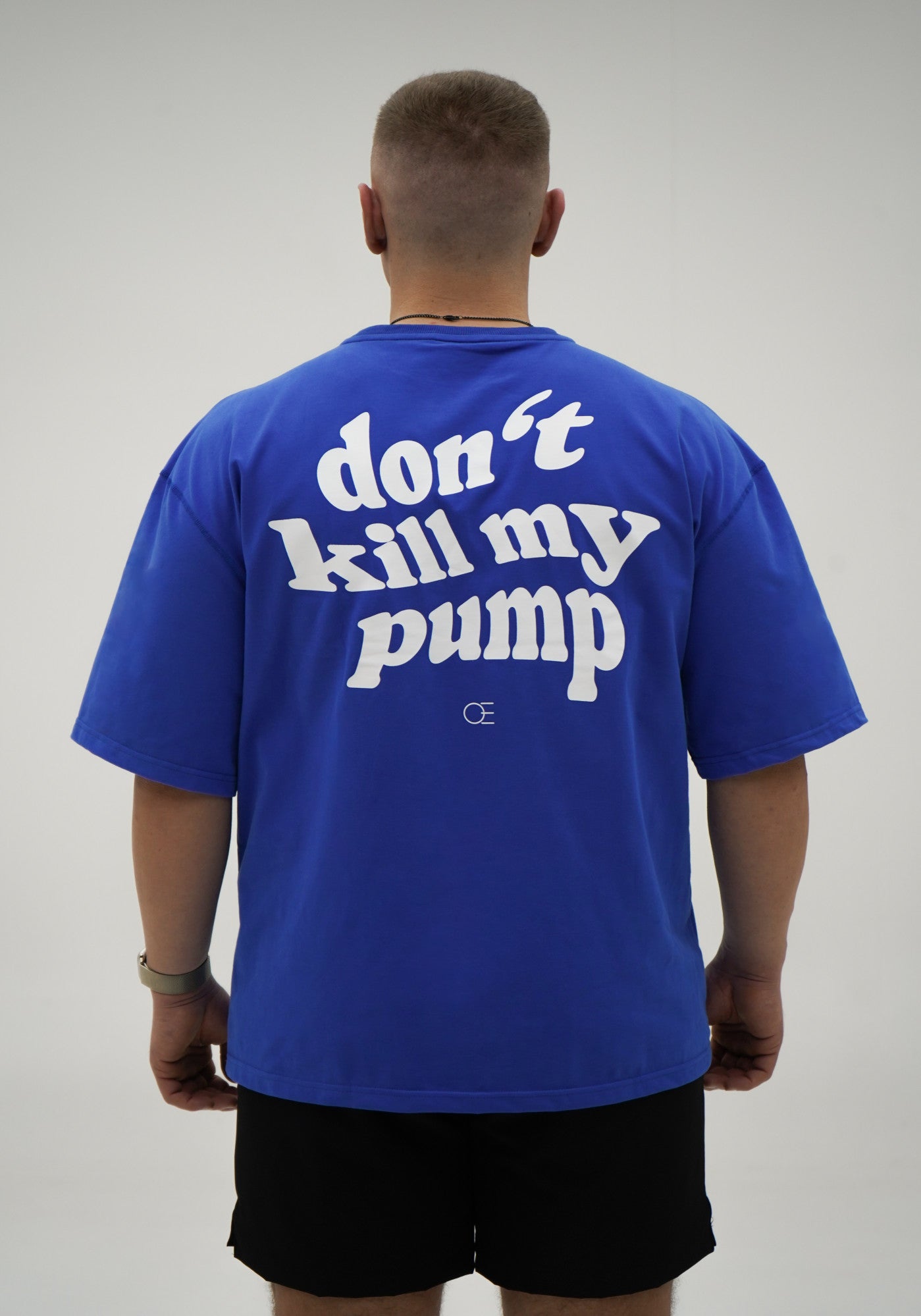 DON'T KILL MY PUMP Oversized Unisex T-Shirt - Cobalt Blue